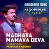 Madhava Mamava Deva